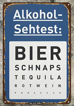 Lade das Bild in den Galerie-Viewer, Schild "Alkohol Sehtest" Jam-Factory.ch
