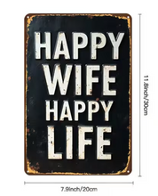 Lade das Bild in den Galerie-Viewer, Schild "Happy wife happy life" Jam-Factory.ch
