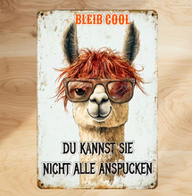Lade das Bild in den Galerie-Viewer, Schild "Bleib cool du kannst sie nicht alle anspucken" Jam-Factory.ch
