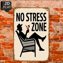 Lade das Bild in den Galerie-Viewer, Schild "No Stress Zone" Jam-Factory.ch
