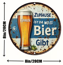 Lade das Bild in den Galerie-Viewer, Schild "Zuhause ist da wo es Bier gibt" Jam-Factory.ch
